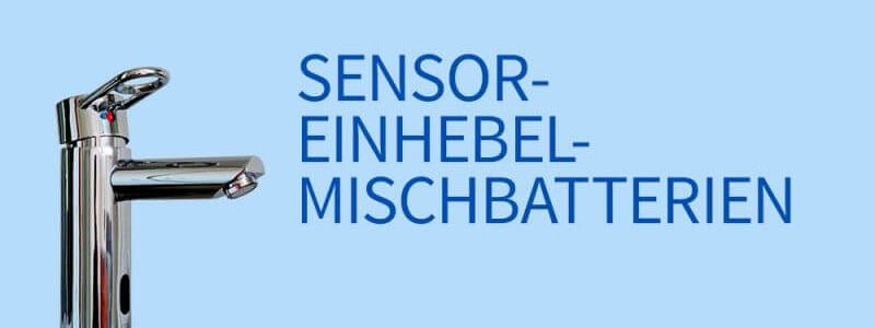 LOex Sensor-Einhebelmischbatterien